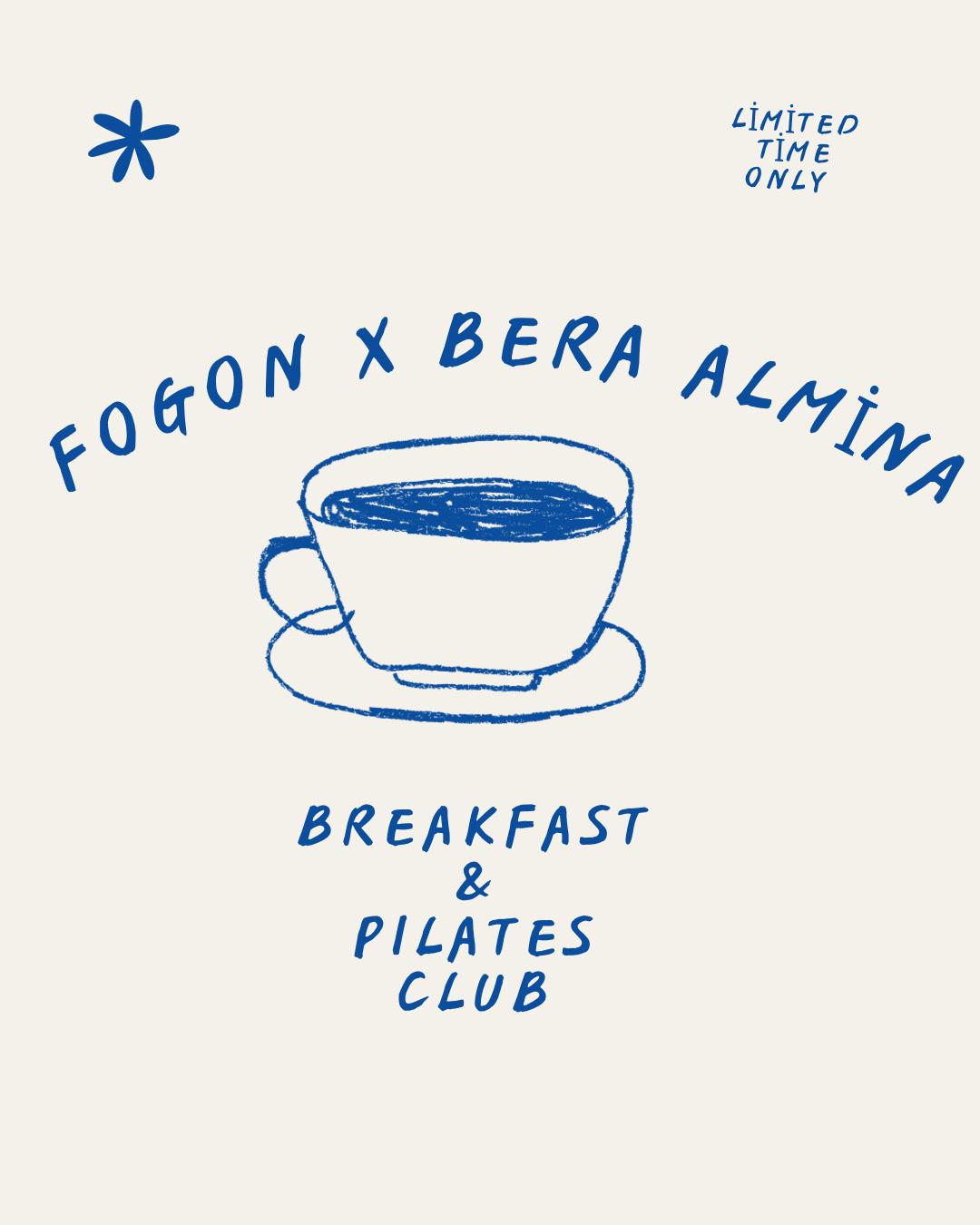 Fogon x Bera Almina — Pilates & Breakfast